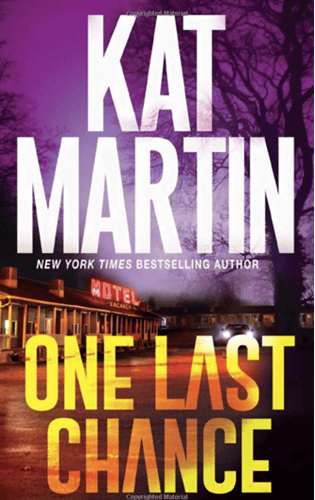 One Last Chance by Kat Martin - Book Cover Art